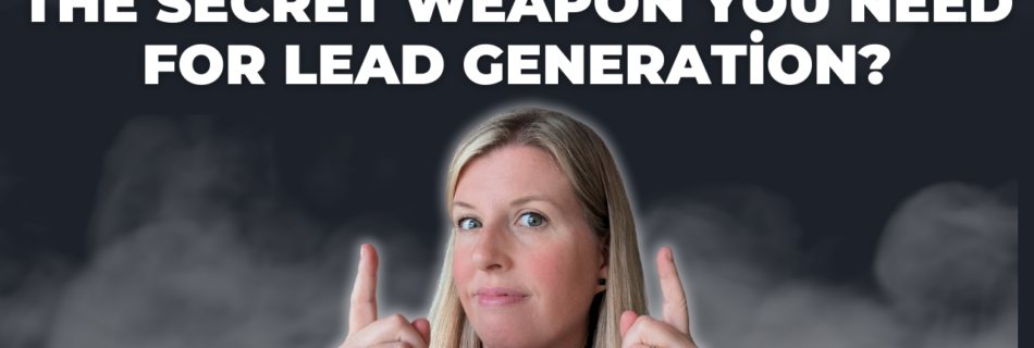 A woman pointing upwards with the text "Is Your Executive Assistant the Secret Weapon You Need for Lead Generation?" in bold letters.