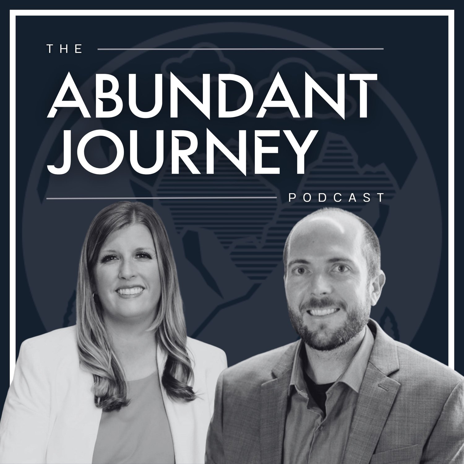 The Abundant Journey Podcast cover featuring hosts, a man and a woman in grayscale, with a minimalist design